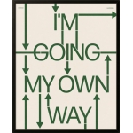 I'm Going My Own Way