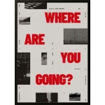 Where Are You Going?