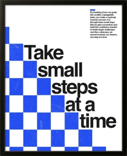 Take Small Steps At A Time