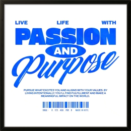 Passion and Purpose