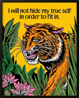 I Will Not Hide My True Self – Retro Tiger Spirit