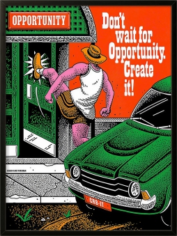 Don’t Wait for Opportunity – Create It!