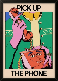 PICK UP THE PHONE