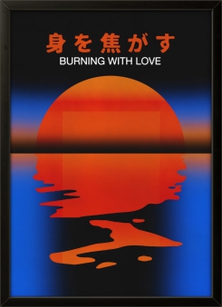 BURNING WITH LOVE