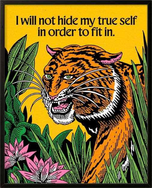 I Will Not Hide My True Self – Retro Tiger Spirit