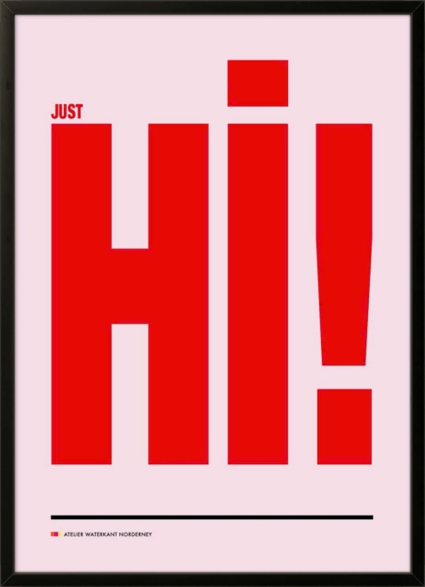 Just Hi!