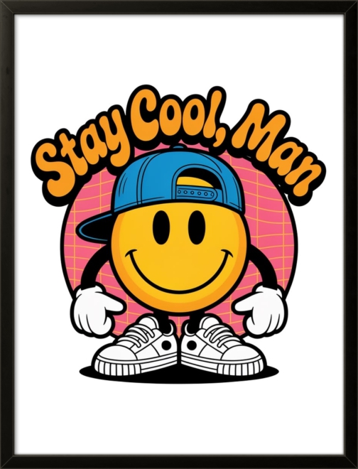STAY COOL, MAN